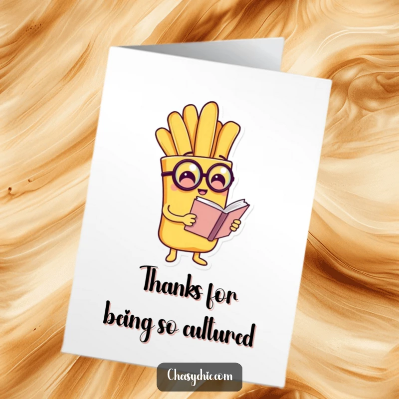 Funny Free Printable Thank You Card: A sophisticated french fry wearing a monocle, reading a miniature book, a unique thanks.