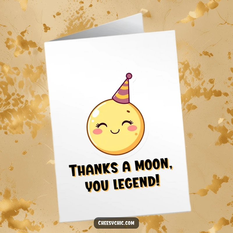 Funny free printable thank you card: Smiling moon wearing a party hat, offering a glowing thank you message.