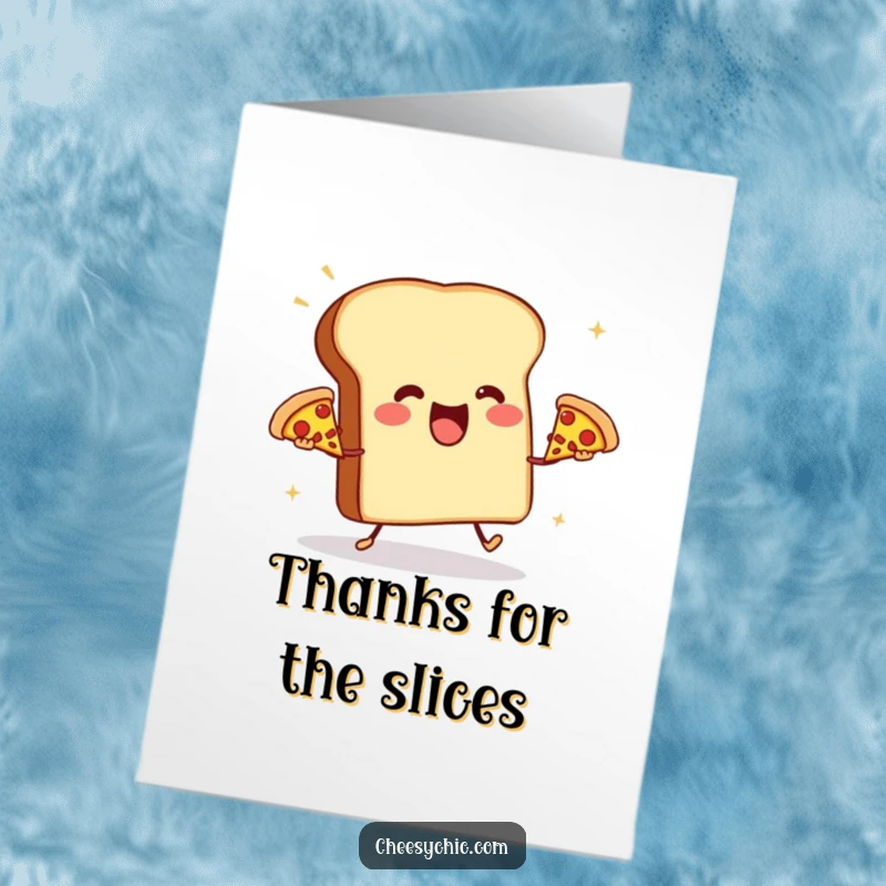 Funny Free Printable Thank You Card: Anthropomorphic toast aggressively juggles three miniature pizzas, conveying sincere thanks.